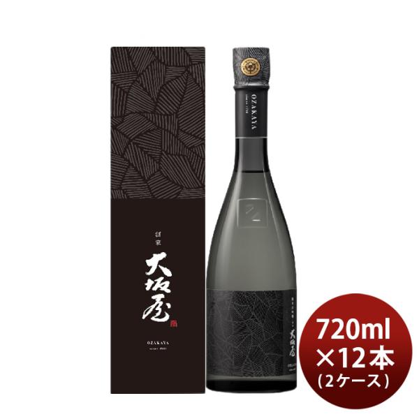 日本酒創家大坂屋純米大吟醸720ml×2ケース/12本山田錦兵庫大関既発売 日本酒創家大坂屋純米大吟醸720ml×