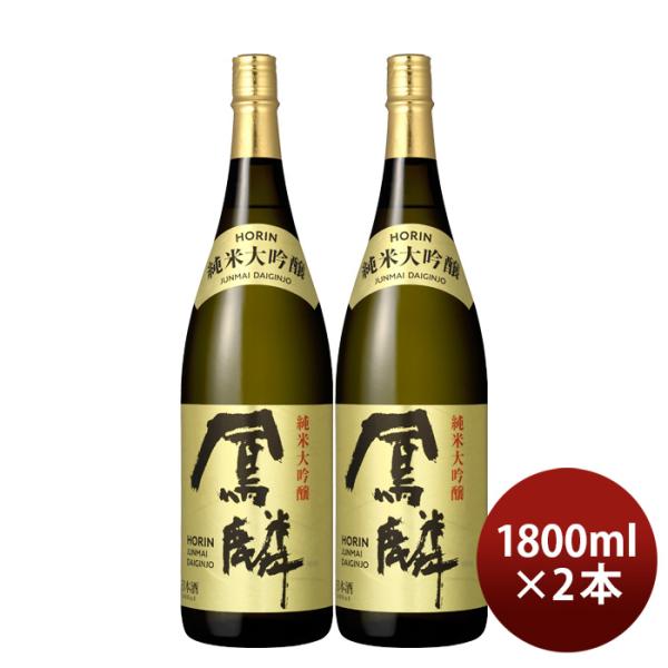 日本酒鳳麟純米大吟醸1.8L2本月桂冠山田錦五百万石京都既発売 日本酒鳳麟純米大吟醸1.8L2本月桂冠山田錦五