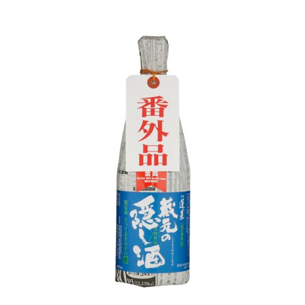 蓬莱蔵元の隠し酒夏の番外品15％720ml1本新発売