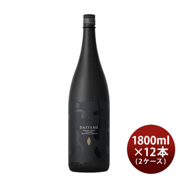 芋焼酎だいやめ～DAIYAME～25度1800ml1.8L×2ケース/12本焼酎濱田酒造傳藏院蔵