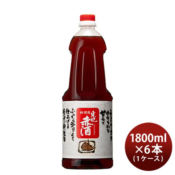 東肥赤酒（料理用）ペット 1.8L 1800ml 6本 1ケース