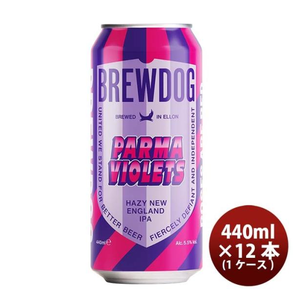 イギリスBREWDOGブリュードッグPARMAVIOLETSパルマバイオレットニューイングランドIPA缶440ml12本クラフト